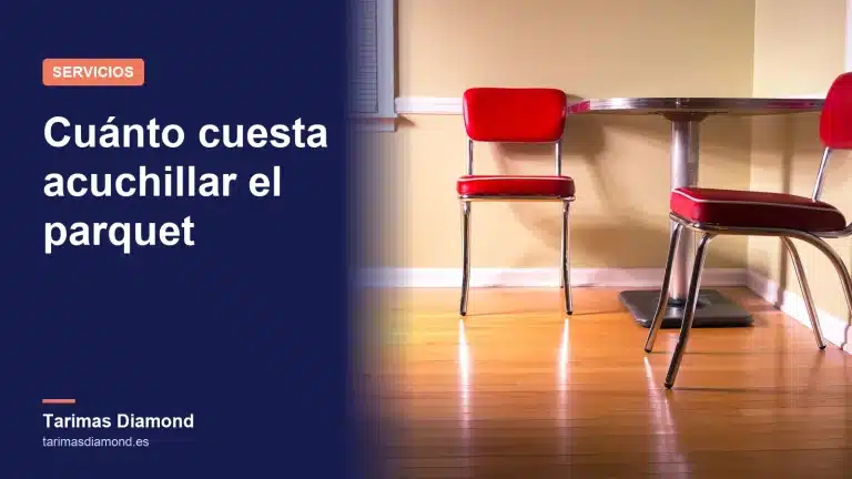 ¿Cuánto cuesta acuchillar el parquet? Precios 2026 por m²