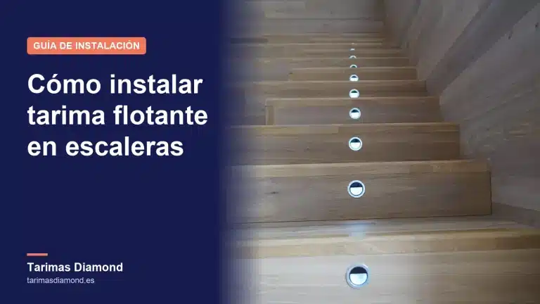 Cómo instalar tarima flotante en escaleras: guía y precio